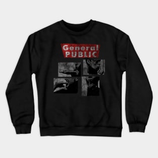 General Public Crewneck Sweatshirt